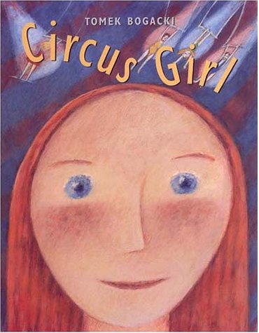 Circus Girl  2001 9780374312916 Front Cover