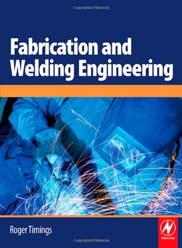 Fabrication and Welding Engineering   2008 9780750666916 Front Cover