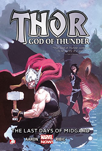 Thor: God of Thunder Vol. 4 - the Last Days of Midgard   2015 9780785189916 Front Cover