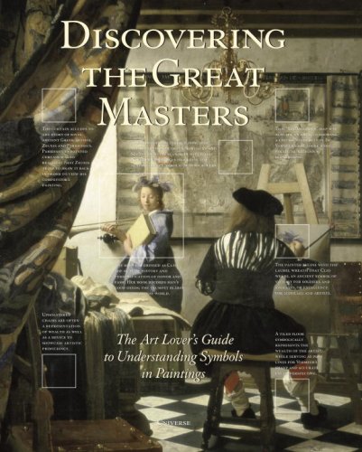 Discovering the Great Masters The Art Lover's Guide to Understanding Symbols in Paintings  2009 9780789318916 Front Cover