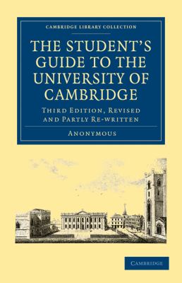 Student's Guide to the University of Cambridge  3rd (Revised) 9781108004916 Front Cover