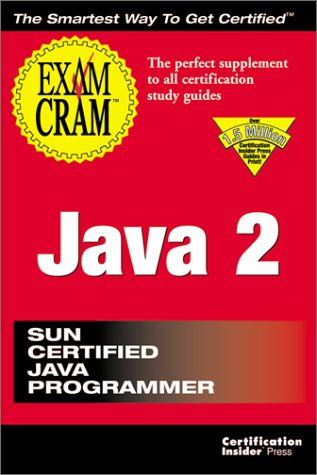 Java 2 Exam Cram : Exam 310-025 1st 1999 9781576102916 Front Cover