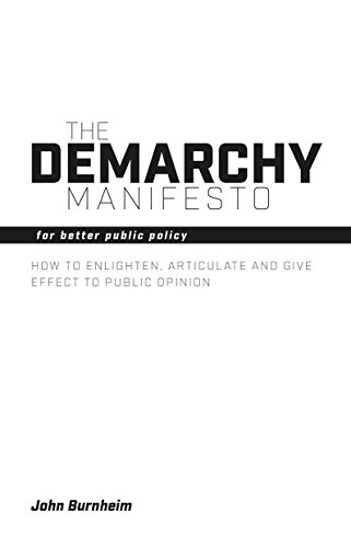 Demarchy Manifesto For Better Public Policy  2016 9781845408916 Front Cover