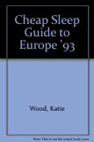Cheap Sleep Guide to Europe '93  N/A 9780006377917 Front Cover