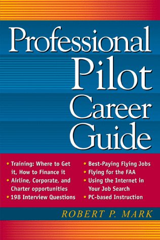 Professional Pilot Career Guide  2nd 1999 (Revised) 9780071346917 Front Cover