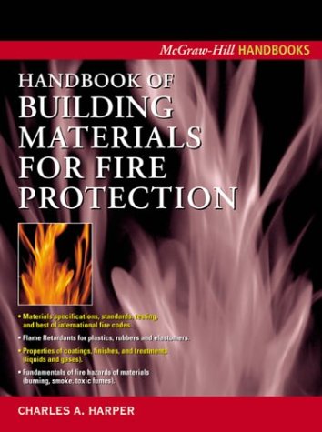 Handbook of Building Materials for Fire Protection   2004 9780071388917 Front Cover