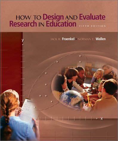 How to Design and Evaluate Research in Education with Powerweb Research Methods 5th 2003 9780072860917 Front Cover