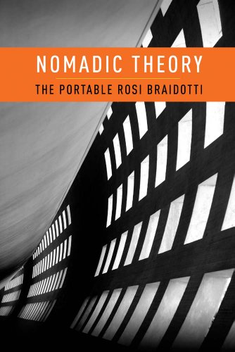 Nomadic Theory The Portable Rosi Braidotti  2012 9780231151917 Front Cover