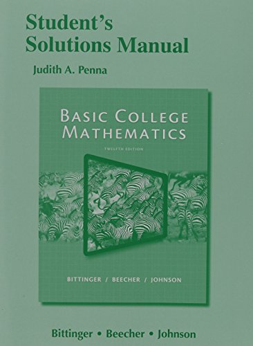 Student's Solutions Manual for Basic College Mathematics  12th 2015 9780321931917 Front Cover