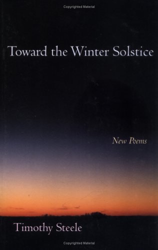 Toward the Winter Solstice New Poems  2006 9780804010917 Front Cover