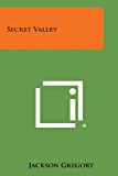 Secret Valley  N/A 9781494063917 Front Cover