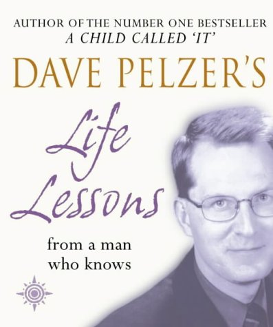 Dave Pelzer's Life Lessons N/A 9780007146918 Front Cover