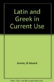 Latin and Greek in Current Use 2nd 9780135249918 Front Cover