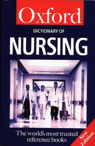 Dictionary of Nursing  4th 2003 (Revised) 9780198606918 Front Cover
