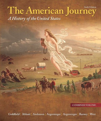 American Journey A History of the United States 6th 2011 (Revised) 9780205245918 Front Cover