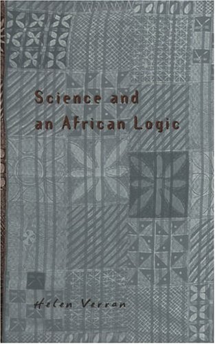 Science and an African Logic   2001 9780226853918 Front Cover