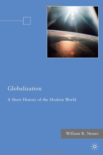 Globalization A Short History of the Modern World  2010 9780230106918 Front Cover