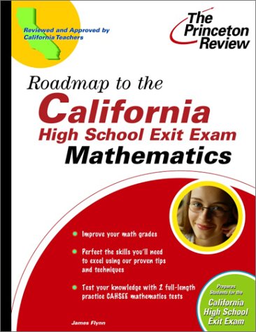 Roadmap to the California High School Exit Exam : Mathematics N/A 9780375762918 Front Cover