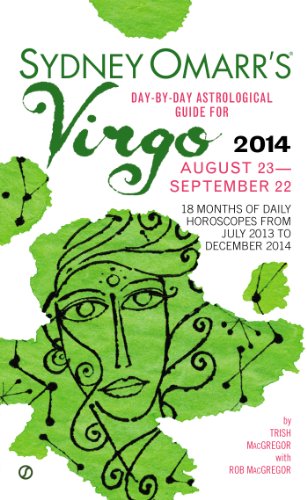 Sydney Omarr's Day-By-Day Astrological Guide for the Year 2014: Virgo  N/A 9780451413918 Front Cover