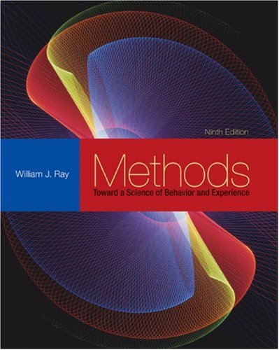 Methods Toward a Science of Behavior and Experience  9th 2009 9780495594918 Front Cover