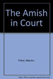 Amish in Court N/A 9780533117918 Front Cover