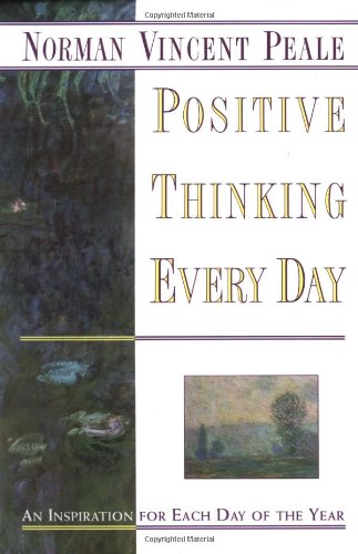 Positive Thinking Every Day An Inspiration for Each Day of the Year  1993 9780671868918 Front Cover