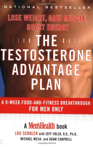 Testosterone Advantage Plan Lose Weight, Gain Muscle, Boost Energy  2002 9780743237918 Front Cover