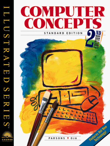 Computer Concepts - Illustrated Standard Edition  2nd 1998 9780760054918 Front Cover