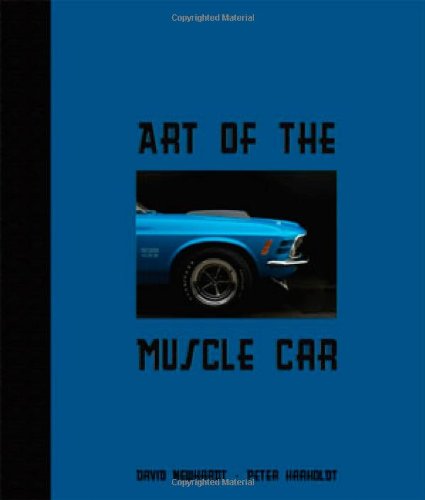 Art of the Muscle Car   2009 9780760335918 Front Cover
