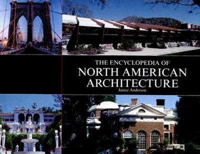 Encyclopedia of North American Architecture  2006 9780785820918 Front Cover