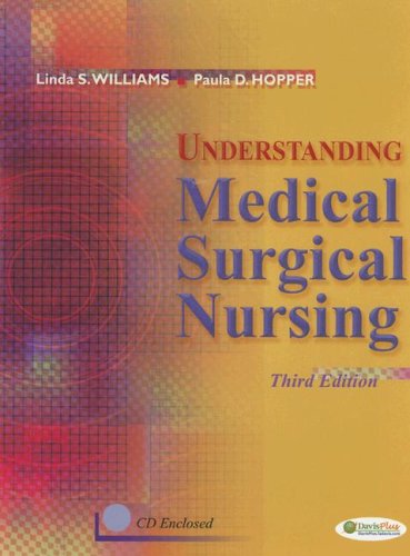 Understanding Medical-Surgical Nursing  3rd 2007 (Revised) 9780803614918 Front Cover
