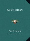 Words Eternal  N/A 9781169698918 Front Cover