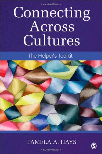 Connecting Across Cultures The Helperâ€²s Toolkit  2013 9781452217918 Front Cover