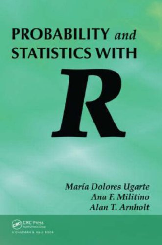 Probability and Statistics with R   2008 9781584888918 Front Cover