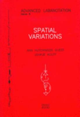 Spatial Variations Advanced Labnotation, Issue 9 N/A 9781852730918 Front Cover