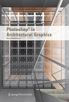 Photoshopï¿½ in Architectural Graphics   2009 9783211715918 Front Cover