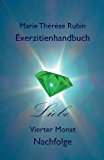 Exerzitienhandbuch Liebe Vierter Monat N/A 9783906176918 Front Cover