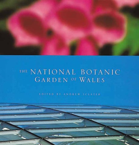 National Botanic Garden of Wales   2000 9780004140919 Front Cover