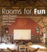 Fun Rooms Home Theaters, Music Studios, Game Rooms, and More  2005 9780060829919 Front Cover