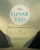 Lunar Tao Meditations in Harmony with the Seasons N/A 9780062205919 Front Cover