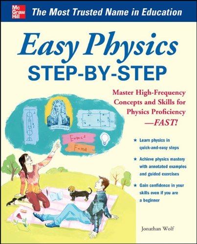 Easy Physics Step-By-Step With 95 Solved Problems  2013 9780071805919 Front Cover