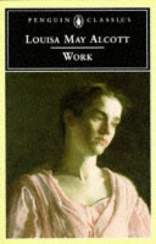 Work A Story of Experience 139th 1994 9780140390919 Front Cover
