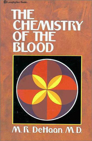 Chemistry of the Blood   1983 (Reprint) 9780310232919 Front Cover