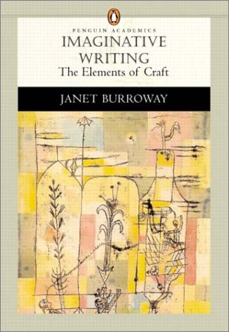 Imaginative Writing The Elements of Craft  2003 9780321081919 Front Cover