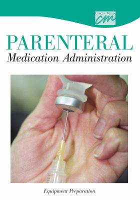 Parenteral Medication Administration: Equipment Preparation (DVD)   1992 9780495823919 Front Cover