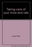 Taking Care of Your Rats and Mice N/A 9780531101919 Front Cover