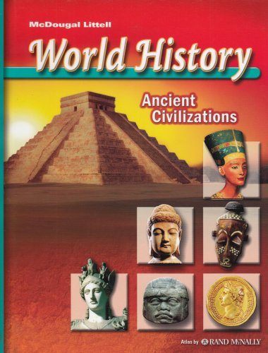 McDougal Littell World History - Ancient Civilizations   2004 9780618347919 Front Cover
