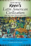 Keen's Latin American Civilization, Volume 2 A Primary Source Reader, Volume Two: the Modern Era 10th 2016 9780813348919 Front Cover