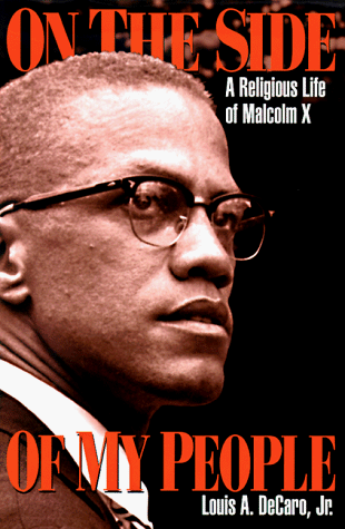On the Side of My People A Religious Life of Malcolm X  1997 9780814718919 Front Cover