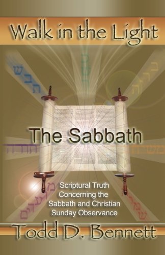Sabbath Scriptural Truth Concerning the Sabbath and Christian Sunday Observance N/A 9780976865919 Front Cover